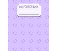 Composition Notebook: Pastel Purple Heart Pattern: Cute Lavender Hearts Journal, Wide Ruled Paper for School, Office, and Note Taking