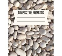COMPOSITION NOTEBOOK:: Pebble stone design notebook for school, journaling, note taking, affirmations and spiritual practice - 7.5 x 9.25 in