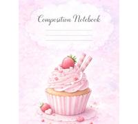 Composition Notebook Pink College Ruled Cute Muffin Watercolor Cover: Pastel Pink Notebook for School, Notes, and Everyday Writing