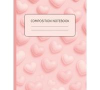 Composition Notebook Pink Coquette - Plush Hearts, College Ruled, 7.5 x 9.25 in: Cute Girly Pretty Pink Coquette Hearts Aesthetic Journal for Women & ... College, University, Work, Office - 110 Pages