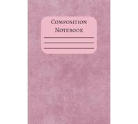 Composition Notebook: Pink, cute, matte comp notebook