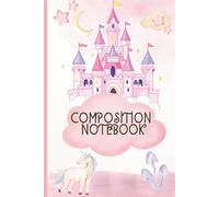Composition Notebook : Pink theme ,Pony ,Castle ,Dwarf and Cute Dragons | School for kids