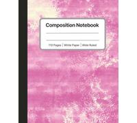 Composition Notebook - Pink Watercolor Aesthetic Design | Wide Ruled | 110 Pages | White Paper | Cute Journal for School & Office: Pretty Pink ... Students, Journaling, and School Supplies