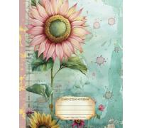 Composition Notebook: Premium College Ruled Sunflower Notebook | Turquoise Dreams Pink Illustration | Gift for Nature Lover | Daily School University and Work Journal