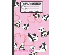 Composition Notebook: Pretty Wide Ruled Paper Notebook Journal | Cute Baby Pink Bamboo & Panda Wide Blank Lined Workbook for Teens Kids Students Girls for Home School College for Writing Notes.