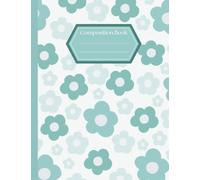 Composition Notebook Primary Ruled K-2: Pastel Green Flower Design - Handwriting Journal for Kids, Writing Practice Notebook for Kindergarten, 1st & 2nd Grade, Great Back-to-School Gift