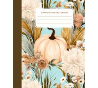 Composition Notebook Pumpkin Spice 7.5 x 9.25 Inch 110 Grid Pages: Notebook in Squares for School College Math Science and Everyday Writing