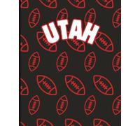 Composition Notebook: Red Football Utah Fan Diary Journal | College Ruled, 9.25 X 7.5, 120 pages | Birthday, Christmas, Back to School, Team Gift for Sports Fans, Boys, Girls, Teens, Adults