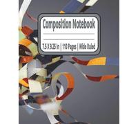 Composition Notebook School, College, Employee and work Ruled: Ruled Writing Notebook | College, School, and Employee Lined paper Pad | ideal for ... & Journals | 110 Pages | 7.5X9.25 Inches