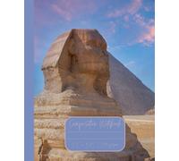 Composition Notebook “Sphinx of Giza”: Cairo, Egypt | Daily Journal | 7.5” x 9.25” | 110 lined pages