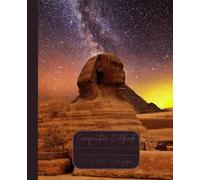 Composition Notebook “Sphinx of Giza”: Cairo, Egypt | Daily Journal | 7.5” x 9.25” | 110 lined pages