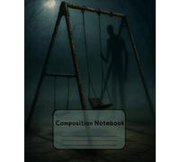 Composition Notebook: Spooky Daily Planner for Teens & Adults - 140 Pages, 7.5 x 9.25 Lined Horror Journal for Halloween Notes, School, or Creative Writing