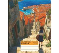 Composition Notebook - Steps to Somewhere: Anime-Inspired Travel Journal for Dreamers, Writers, Students & Everyday Escapes | Perfect Gift for Girls, Teens & Aesthetic Lovers
