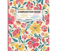 Composition Notebook Sunshine Garden: Perfect for school And Office, journaling and creative writing, Wide Ruled 110 Pages, 7.5 x 9.25 Inches