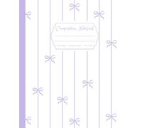 Composition Notebook Super Cute & Elegant White Preppy Aesthetic Pastel Purple Lavender Coquette Bows: College Ruled Journal for Girls, Kids, Teens, Women; Y2K Cool Girly School Supply