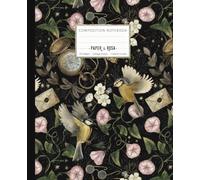 Composition Notebook: Vintage Charm with Birds and Botanical Elements: 110 College-Ruled Pages, 7.5 x 9.25 Inches, Perfect for Writing and Journaling