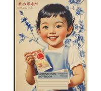 Composition Notebook: Vintage Chinese Candy Poster Style - Red & Blue Retro Art Cover - College Ruled Lined Journal for School, Writing, or Daily Use - 7.5" x 9.25", 110 Pages