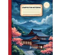 Composition Notebook: Vintage Japanese Landscape Notebook | Wide Ruled | 110 Pages | 7.5” x 9.25” | Peaceful Japanese Aesthetic Journal for School, College, Office, Work, Writing and Daily Notes