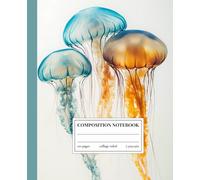 Composition Notebook: Vintage Jellyfish Illustration College | Ocean Scene Journal | Sea Life | College Ruled | Lined Paper