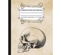 Composition Notebook: Vintage Skull | 7.5 x 9.25 in Wide Ruled Journal for Med School Students | Human Anatomy & Medical Aesthetic Composition Book