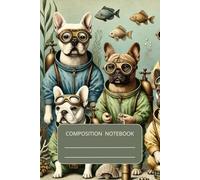 Composition Notebook: Vintage Underwater Adventures with French Bulldogs Illustration Journal with 60 Lined Pages College Ruled in White