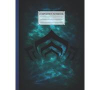 Composition NoteBook : Warframe Nebula| 8.5 x 11 In | 110 Pages Funny Love College Ruled Blank Lined, Galaxy For Children Students Teachers, Adults, Christmas College Writing Notes