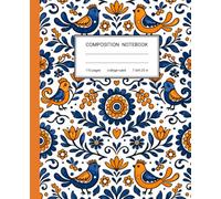 Composition Notebook: Warm Autumn Folk Art Journal with Cute Orange Birds and Floral Design | Aesthetic School Supplies for Students and Teens | 110 Pages, 7.5 x 9.25 in, College Ruled