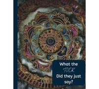 composition Notebook: What the Fuck did they just say? journal for lecture note taking