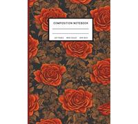 Composition Notebook Wide Ruled: 6 x 9 Inches Orange Roses on Vintage Black Floral Background, Dark Academia Aesthetic Journal for School, College, Office & Creative Writing, 120 Pages