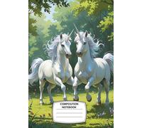 Composition Notebook: Wide Ruled, 6x9”, 120 Pages - Magical Unicorn Cover in a Dreamy Pastel Fantasy Landscape - Perfect for Girls Who Love Mythical Creatures, Rainbows, and Creative Writing