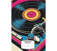 Composition Notebook: Wide Ruled, 6x9”, 120 Pages - Retro Vinyl Record Cover with Urban Music Vibes - Perfect for Music Lovers, DJs, Audiophiles, and Vintage Aesthetic Fans