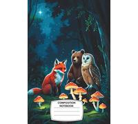 Composition Notebook: Wide ruled, 6x9", 120 pages - Wild & Whimsical Enchanted Woodland-Themed Composition Book Ideal for Creative Writing, School Notes, or Personal Reflection