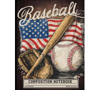 Composition Notebook Wide Ruled. Baseball American Flag Vintage. Cute Journal Note Book For Students, Baseball Fans, Pitchers and Catchers
