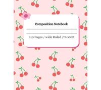 Composition notebook: Wide Ruled Composition Book 110 Pages | Back to School Supplies for Kids & Teens