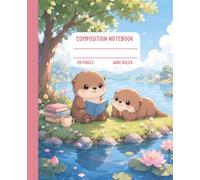 Composition Notebook Wide Ruled: Cute Kawaii Otter Aesthetic Writing Journal, 110 Pages for School, Work, Office, Japanese Stationery Supplies