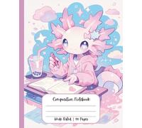 Composition Notebook Wide Ruled Cute Kawaii School Supplies Axolotl Boba Tea Pastel Pink Purple for Girls | Teens | Kids | Lined Journal for Writing | ... School Students | Work | Japanese | 5th Grade