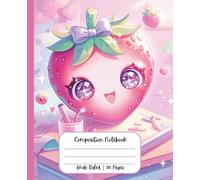 Composition Notebook Wide Ruled Cute Kawaii School Supplies Strawberry Boba Tea Pastel Pink Purple for Girls | Teens | Kids | Lined Journal for ... | Middle School Students | Work | Japanese