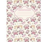 Composition Notebook Wide Ruled: Cute Pink School Bus & Rainbow Pencils: Adorable Back-to-School Notebook with Kawaii Bus, Pencil Rainbow, and ABC Theme - 7.5” x 9.25”, 100 Pages