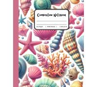 Composition Notebook Wide Ruled: Cute Seashell Themed Notebook for Girls | Ocean Inspired School Journal