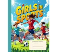 Composition Notebook Wide Ruled for School and College students: Girls in sports | Trendy with aesthetic design
