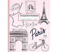 Composition Notebook: Wide Ruled | French theme | 110 pages | pastel pink cover | 7.5 x 9.25"