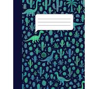 Composition Notebook: Wide Ruled Lined Paper | 110 Pages 7.5" x 9.25" | Aesthetic Dinosaur and Cactus Pattern | Cute Desert Theme School Supplies for ... Homeschooling, School supplies & Journaling