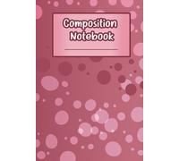 Composition Notebook: Wide Ruled Notebook - 6 x 9 inches - 100 Pages