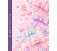 Composition Notebook: Wide Ruled Notebook for Girls Kids and Teens Cute Pastel Kawaii Classroom Writing Journal and Back to School Supplies for Elementary and Middle School Students Homework and Notes