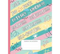 Composition Notebook: Wide Ruled Paper Notebook Journal | Blank Lined Workbook for Christian Teens Kids Students Girls for Home School College | Fruits of the Spirit | Pastels | Scribbles