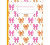 Composition Notebook Wide Ruled: Preppy Pink and Orange Leopard Print Bows | Wide Ruled Journal for Girls, Teens, School, College, Office, Writing | 110 Pages | Lined Paper | 7.5 x 9.25 inches