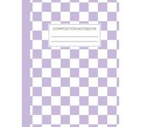 Composition Notebook - Wide Ruled: Pretty Pastel Lilac Purple Preppy Aesthetic Checkered Journal | 7.5 x 9.75 Inches | 100 Pages | Notebook for School, Work, Journaling, Creative Writing, and Planning