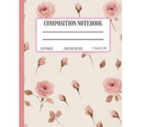 Composition Notebook Wide Ruled: Pretty Pink Flower Pattern Notebook for School, College, Work & Journaling | Cute Aesthetic Design for Girls, Teens & Women