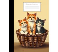 Composition Notebook: Wide Ruled: Vintage Aesthetic Cover: Three Cats In a Wicker Basket