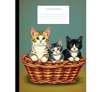 Composition Notebook: Wide Ruled: Vintage Aesthetic Cover: Three Retro Cats In a Wicker Basket